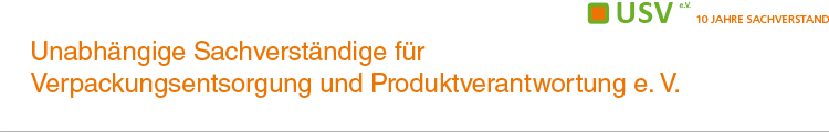 Unabhängige Sachverständige für Verpackungsentsorgung und Produktverantwortung e. V., USV e. V. 